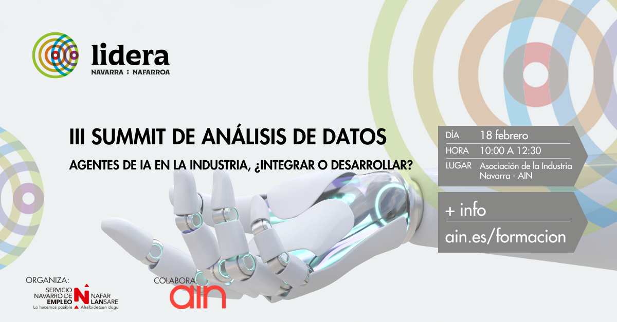 III Summit de an�lisis de datos: agentes de Inteligencia Artificial en la industria �integrar o desarrollar? 